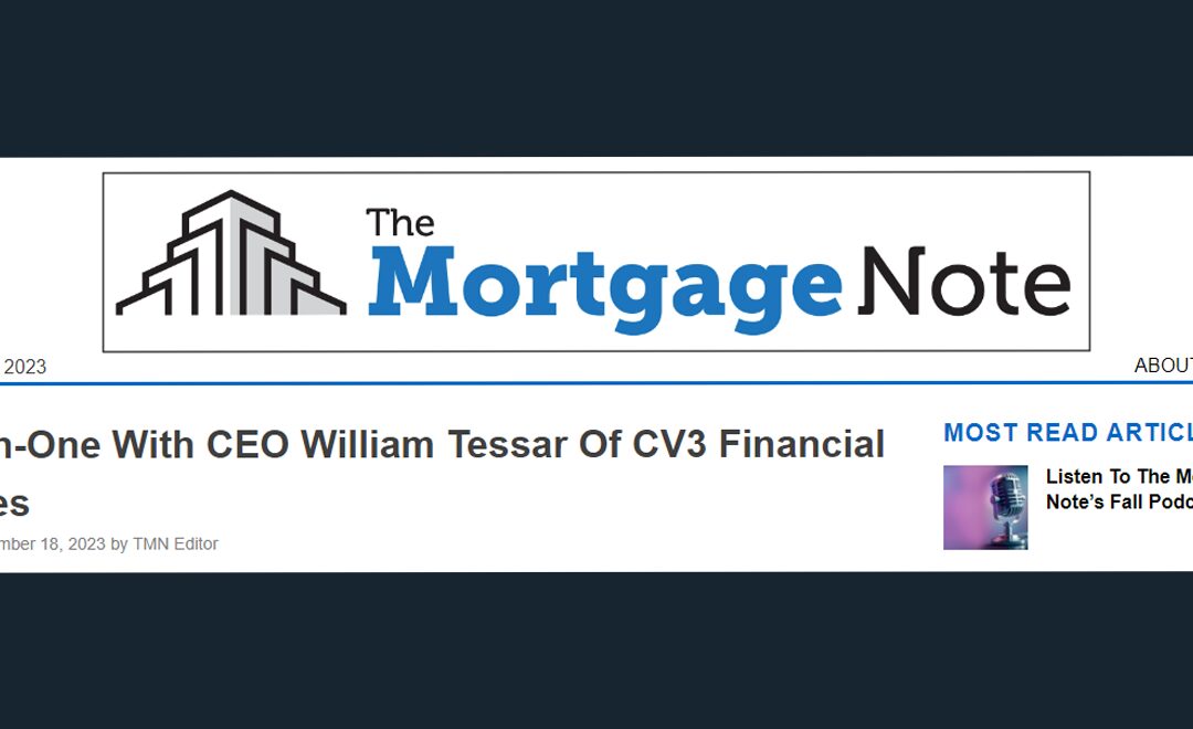 The Mortgage Note One-On-One with William Tessar